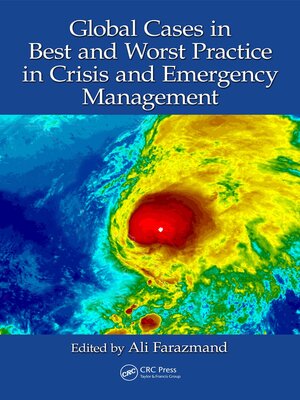 cover image of Global Cases in Best and Worst Practice in Crisis and Emergency Management